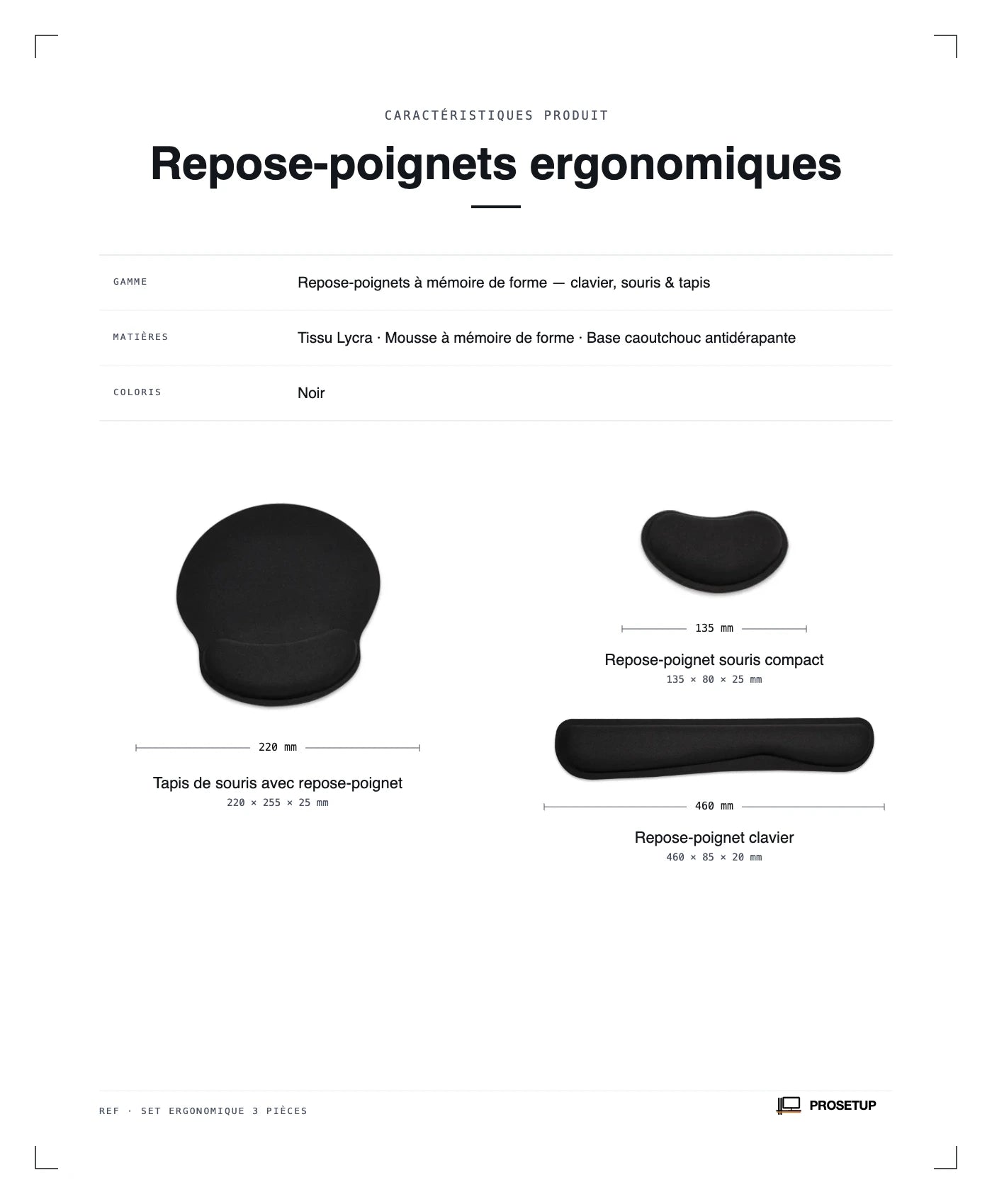Fiche technique et caractéristiques repose-poignet mémoire de forme ProSetup